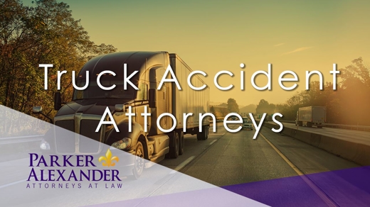 Truck Accident Attorneys | Parker Alexander
